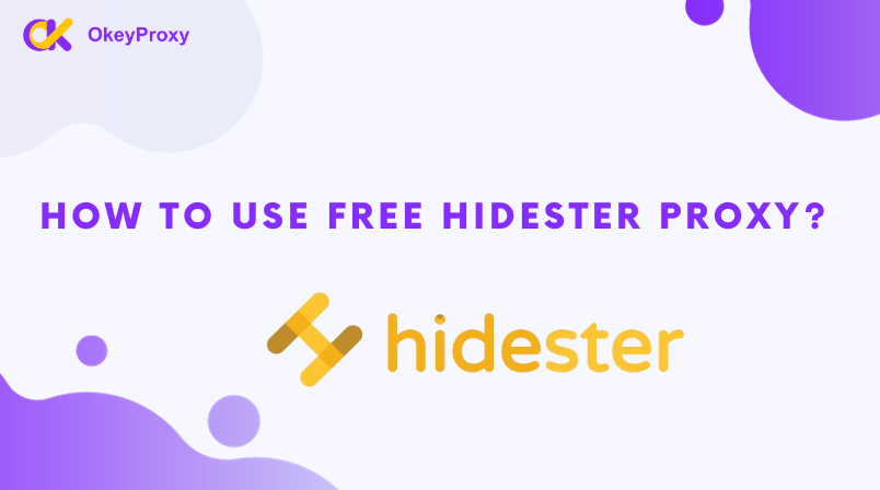 How To Use Free Hidester Proxy