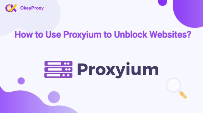 How to Use Proxyium Free Web Proxy