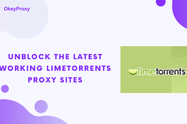 最新のLimeTorrentsプロキシサイトのブロックを解除する