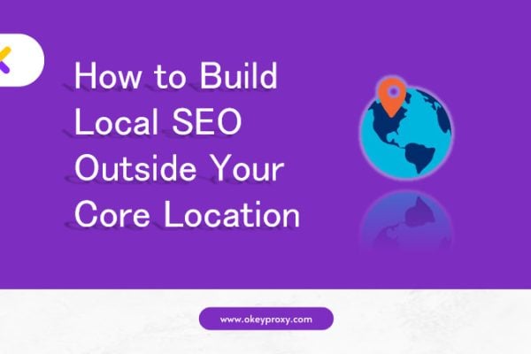 how to build local seo outside your core location