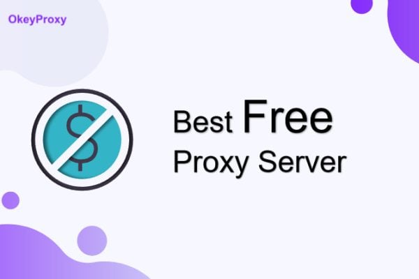 best free proxy server