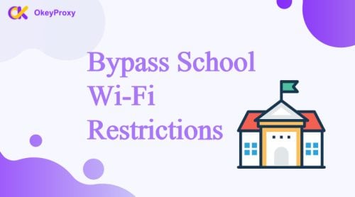 how to bypass school wifi restrictions