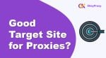 what's a good target site for proxies