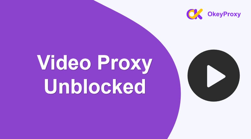 video proxy unblocked