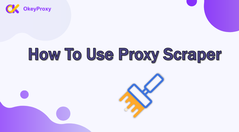 cómo utilizar proxy scraper