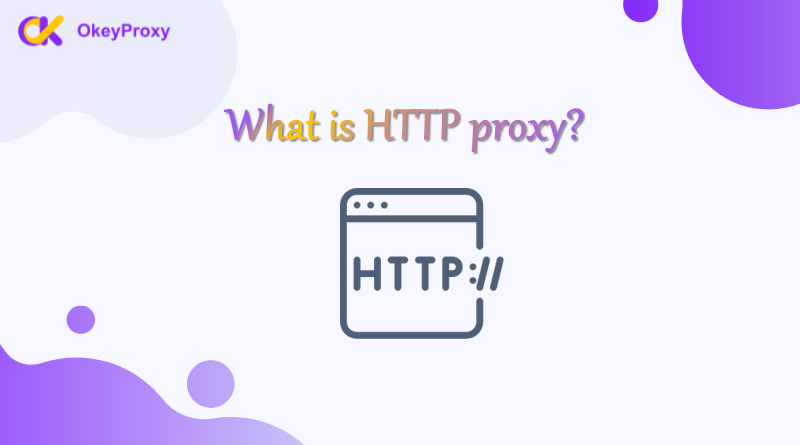 what is http proxy